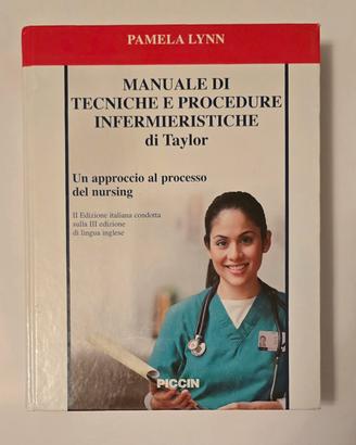 Manuale di tecniche e procedure infermieristiche