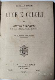 Luce e colori. Manuale Hoepli 1886