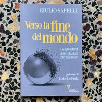 Libro Giulio Sapelli “Verso la fine del mondo”