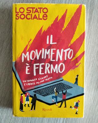 Il Movimento è Fermo Lo Stato Sociale9788817088855