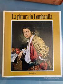 La pittura in Lombardia - Electa, 1973