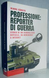 Professione: Reporter di guerra