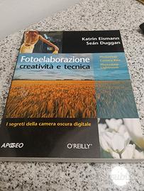 Libro "Fotoelaborazione creatività e tecnica. I se