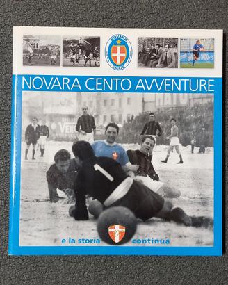 ⚽ “Novara: Cento Avventure”: Libro del Centenario