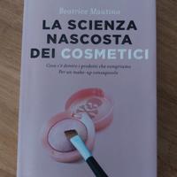 La scienza nascosta dei cosmetici di B. Mautino