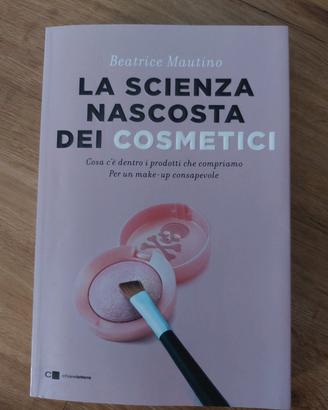 La scienza nascosta dei cosmetici di B. Mautino