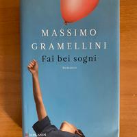 Fai bei sogni (Massimo Gramellini, Longanesi)