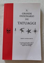 Il grande dizionario dei tatuaggi 
