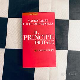Libro: Il principe digitale - Mauro Calise