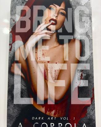 Bring me to life