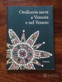 Oreficeria sacra a Venezia e nel Veneto - 2007