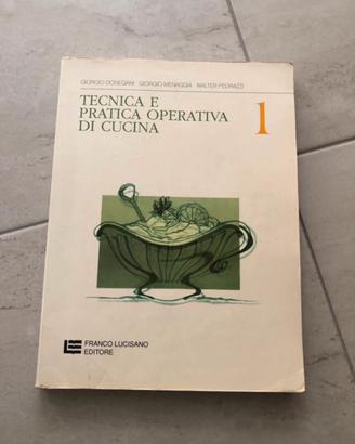 Libro Tecnica e pratica operativa di cucina vol. 1