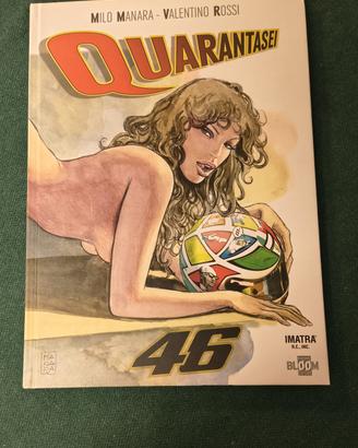 Quarantasei Valentino Rossi - Milo Manara