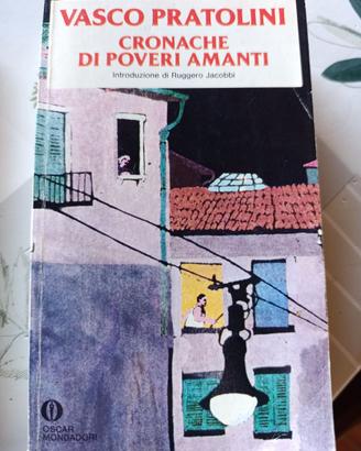Libro "CRONACHE DI POVERI AMANTI" Vasco Pratolini