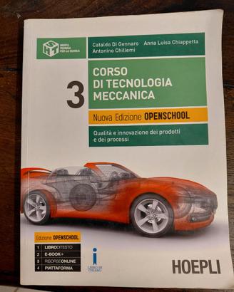 Corso di tecnologia meccanica. Qualità e innovazio