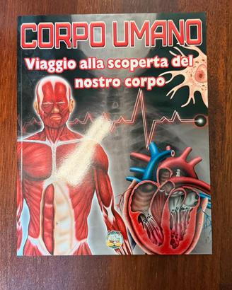 CORPO UMANO. Viaggio alla scoperta del nostro corp