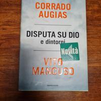 Augias e Mancuso, Disputa su Dio e dintorni