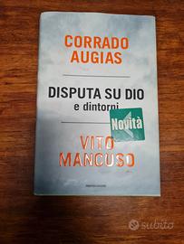 Augias e Mancuso, Disputa su Dio e dintorni