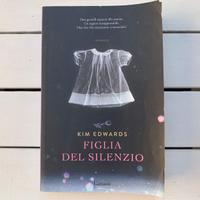 FIGLIA DEL SILENZIO KIM EDWARDS ROMANZO