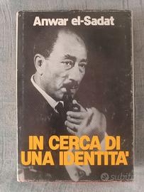 Anwar el-Sadat " in cerc di una identità "