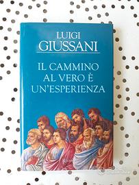 Giussani. Il cammino al vero è un'esperienza.