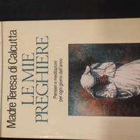madre teresa di calcutta: Le mie preghiere