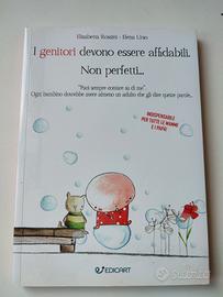 I genitori devono essere affidabili. Non perfetti