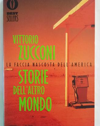 Libro STORIE DELL’ALTRO MONDO di Vittorio Zucconi
