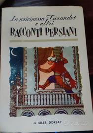 La principessa Turandot e altri Racconti Persiani