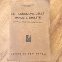 LA RISCOSSIONE DELLE IMPOSTE DIRETTE  - SCANDALE -