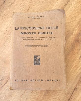 LA RISCOSSIONE DELLE IMPOSTE DIRETTE  - SCANDALE -