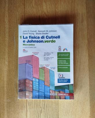 La fisica di Cutnell e Johnson.verde Vol.1 