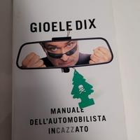 Manuale dell'automobilista in******* di Gioele D.