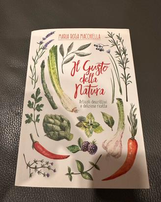 “Il gusto della natura” - Macchiella