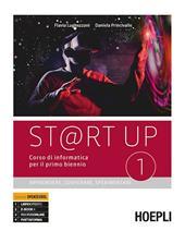 St@rt up. Corso di informatica. VOLUME 1