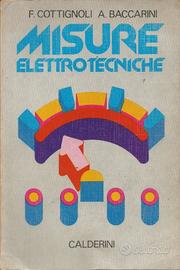 Libro di MISURE ELETTROTECNICHE - 1985