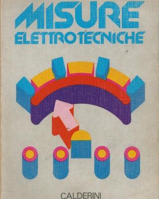 Libro di MISURE ELETTROTECNICHE - 1985