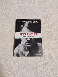 Adolf Hitler - L’odio Sterminatore