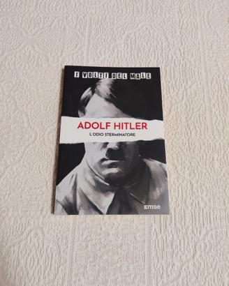 Adolf Hitler - L’odio Sterminatore