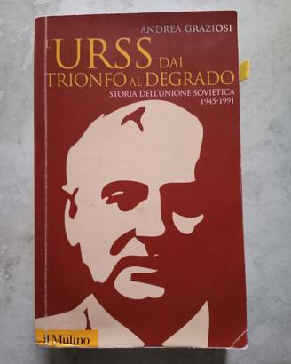 Libro, l'URSS dal trionfo al degrado