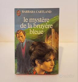 Barbara Cartland:Le mystère de la bruyère bleue