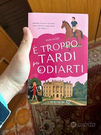 É troppo tardi per odiarti di Fion Elgee