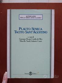 Autori Latini. Plauto Seneca Tacito Sant'Agostino,