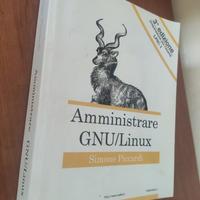 Amministrare GNU/Linux - terza edizione 2012