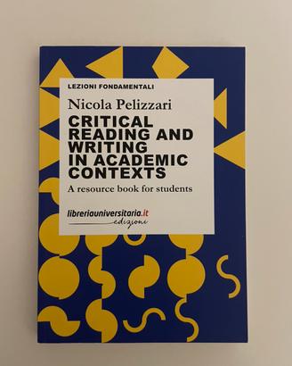 Critical reading and writing in academic contexts