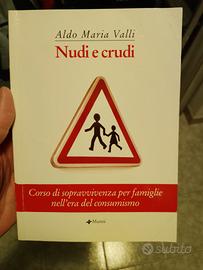 Nudi e crudi Aldo Maria valli corso di sopravviven
