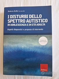 I disturbi dello spettro autistico. Erickson