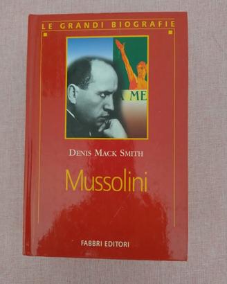 Mussolini - Biografia