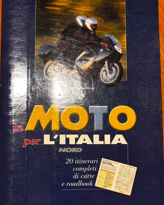 Guida viaggi  ‘in moto per l’italia del Nord’