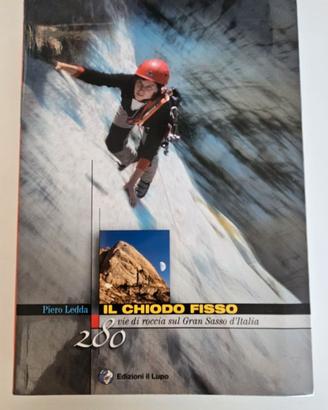 Libro "Il Chiodo Fisso" - Piero Ledda (Gran Sasso)